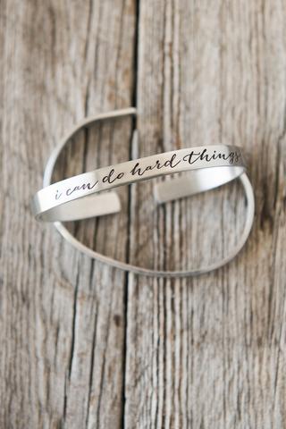 I Can Do Hard Things Cuff