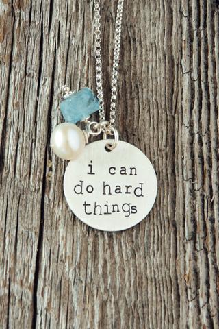 I Can Do Hard Things Necklaces